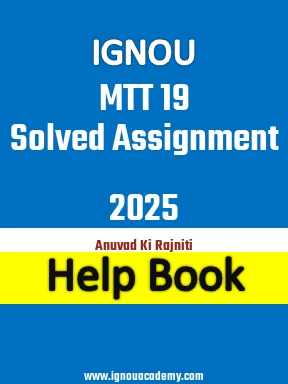 IGNOU MTT 19 Solved Assignment 2025